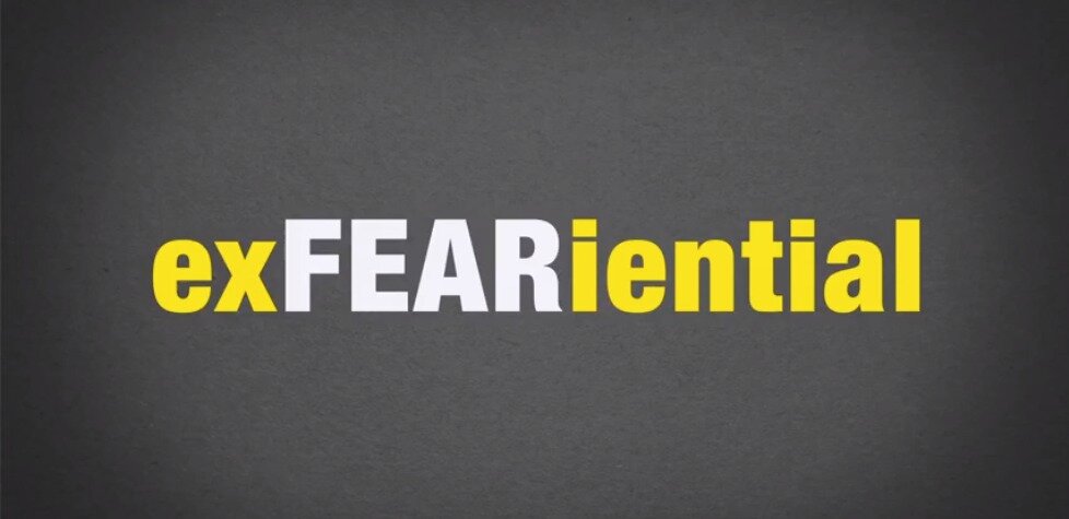 Forget experiential, next up is&nbsp;ex-fear-iential